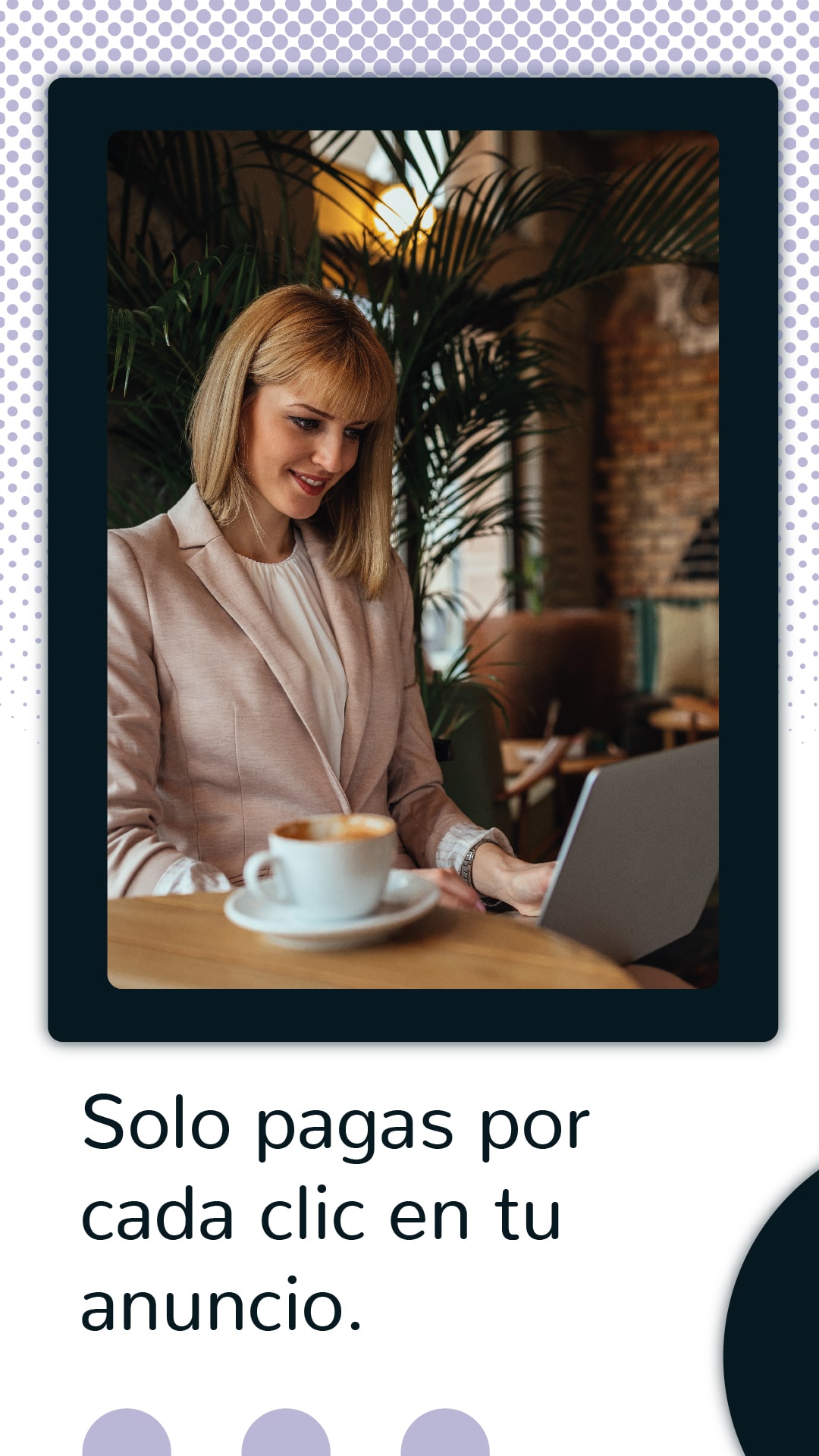 Las campañas de Costo Por Clic se llaman así porque solo se te cobra por cada clic en tu anuncio